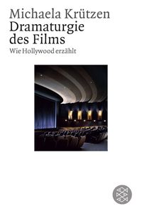 Bild vom Artikel Dramaturgie des Films vom Autor Michaela Krützen