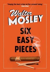 Bild vom Artikel Six Easy Pieces vom Autor Walter Mosley