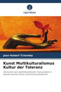 Produktbild: Kunst Multikulturalismus Kultur der Toleranz