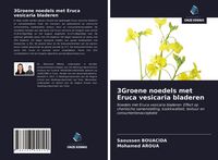 Produktbild: 3Groene noedels met Eruca vesicaria bladeren