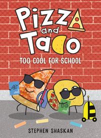 Produktbild: Shaskan, S: Pizza and Taco: Too Cool for School