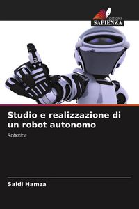 Produktbild: Studio e realizzazione di un robot autonomo