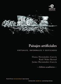 Produktbild: Paisajes artificiales: virtuales, informales y edificados