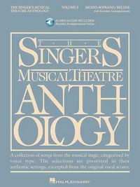 Produktbild: The Singer's Musical Theatre Anthology: Volume 3 Mezzo-Soprano/ Belter Vocal Sheet Music Songbook with Online Piano Accompaniments Broadway Audition Songs and Musical Theatre Repertoire Collection