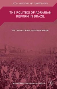 Produktbild: The Politics of Agrarian Reform in Brazil
