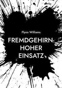 Produktbild: Fremdgehirn-Hoher Einsatz