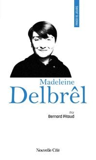 Produktbild: Prier 15 jours avec Madeleine Delbr&ecirc;l