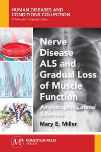 Produktbild: Nerve Disease ALS and Gradual Loss of Muscle Function