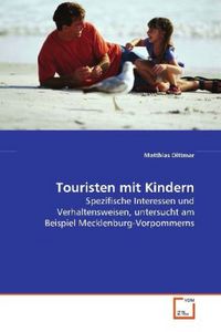 Produktbild: Dittmar, M: Touristen mit Kindern