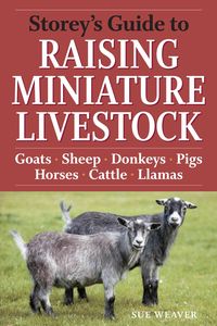 Produktbild: Storey's Guide to Raising Miniature Livestock