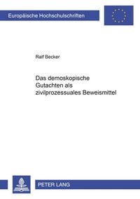 Produktbild: Das demoskopische Gutachten als zivilprozessuales Beweismittel