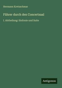 Produktbild: F&uuml;hrer durch den Concertsaal