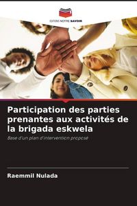 Produktbild: Participation des parties prenantes aux activit&eacute;s de la brigada eskwela