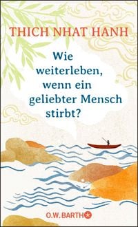 Produktbild: Wie weiterleben, wenn ein geliebter Mensch stirbt?
