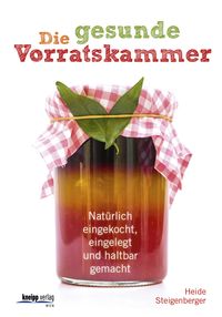 Produktbild: Die gesunde Vorratskammer