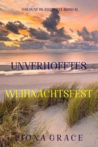 Produktbild: Unverhofftes Weihnachtsfest (Das Dune Island Hotel - Band 4)