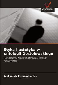 Produktbild: Etyka i estetyka w ontologii Dostojewskiego