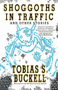 Produktbild: Shoggoths in Traffic and Other Stories