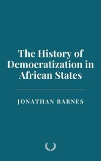 Produktbild: The History of Democratization in African States