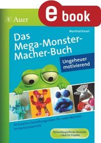 Produktbild: Das MegaMonsterMacher-Buch - Ungeheuer motivierend