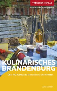 Bild vom Artikel TRESCHER Reiseführer Kulinarisches Brandenburg vom Autor Julia Schoon