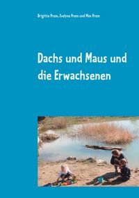 Produktbild: Dachs und Maus und die Erwachsenen