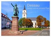 Produktbild: Dessau Design und ein sch&ouml;ner Park (Wandkalender 2026 DIN A2 quer), CALVENDO Monatskalender