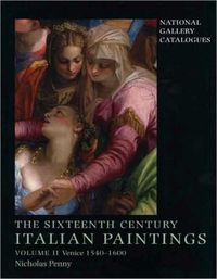 Produktbild: Penny, N: Sixteenth-Century Italian Paintings - Volume II: V