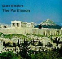 Bild vom Artikel The Parthenon vom Autor Susan Woodford