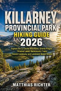Produktbild: KILLARNEY PROVINCIAL PARK HIKING GUIDE 2026