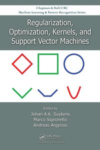 Produktbild: Regularization, Optimization, Kernels, and Support Vector Machines