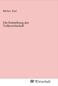 Produktbild: Die Entstehung der Volkswirtschaft
