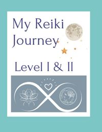 Produktbild: My Reiki Journey Level I & II