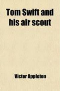Produktbild: Tom Swift and His Air Scout