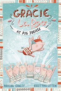 Produktbild: Gracie LaRoo at Pig Jubilee