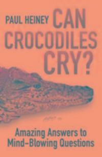 Produktbild: Heiney, P: Can Crocodiles Cry?