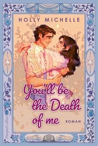 Produktbild: You'll be the Death of Me