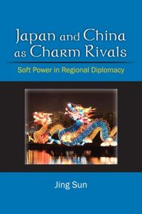 Produktbild: Sun, J: Japan and China as Charm Rivals