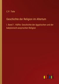 Produktbild: Geschichte der Religion im Altertum