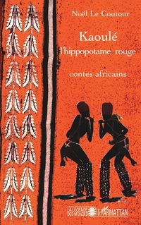 Produktbild: Kaoul&eacute; l'hippopotame rouge