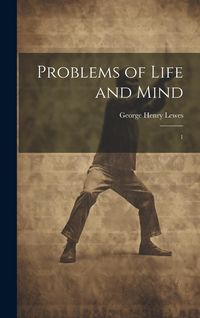 Produktbild: Problems of Life and Mind: 1