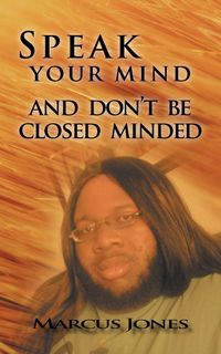 Produktbild: Speak Your Mind and Don't Be Closed Minded
