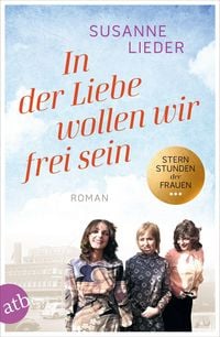 Produktbild: In der Liebe wollen wir frei sein
