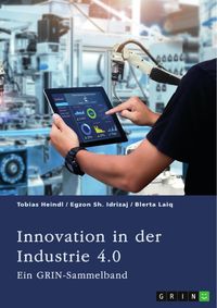 Produktbild: Innovation in der Industrie 4.0. Logistik, F&uuml;hrung und Wertsch&ouml;pfung im digitalen Kapitalismus