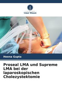 Produktbild: Proseal LMA und Supreme LMA bei der laparoskopischen Cholezystektomie