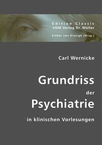 Produktbild: Grundriss der Psychiatrie: In klinischen Vorlesungen