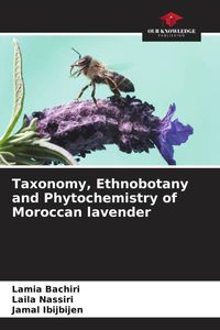 Produktbild: Taxonomy, Ethnobotany and Phytochemistry of Moroccan lavender