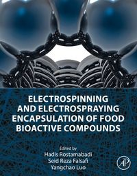 Produktbild: Electrospinning and Electrospraying Encapsulation of Food Bioactive Compounds