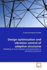 Produktbild: Dominguez-Gonzalez, A: Design optimization and vibration con