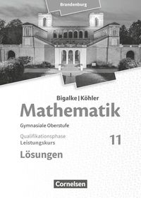Bild vom Artikel Bigalke/Köhler: Mathematik - 11. Schuljahr - Brandenburg - Leistungskurs vom Autor Horst Kuschnerow